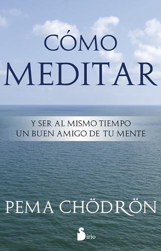 COMO MEDITAR | 9788478089406 | CHÖDROÖN, PEMA