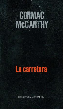 CARRETERA LA ( PREMIO PULITZER 2007 ) | 9788439720775 | MCCARTHY, CORMAC