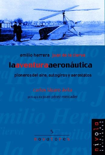 AVENTURA AERONAUTICA, LA | 9788495599193 | LAZARO AVILA, CARLOS