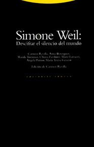 SIMONE WEIL:DESCIFRAR EL SILENCIO DEL MUNDO | 9788481640663 | REVILLA, CARMEN ... [ET AL.]