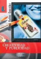 CREATIVIDAD Y PUBLICIDAD | 9788484830443 | BAÑOS GONZALEZ, MIGUEL