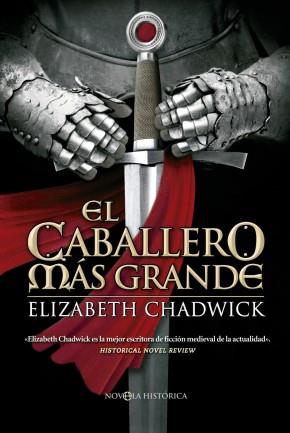 EL CABALLERO MÁS GRANDE | 9788499707266 | CHADWICK, ELIZABETH