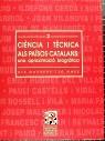 CIENCIA I TECNICA ALS PAïSOS CATALANS.(O.C. 2 VOLS | 9788475834412