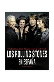 ROLLING STONES EN ESPAÑA LOS | 9788493670788 | MUNIESA, MARIANO