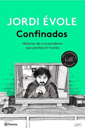 CONFINADOS | 9788408232445 | ÉVOLE, JORDI