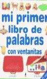 MI PRIMER LIBRO DE PALABRAS CON VENTANITAS | 9788427283688 | VARIS