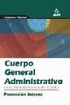 CUERPO GENERAL ADMINISTRATIVO ADM. ESTADO PRO INTERNA SUP.PR | 9788466524988 | VARIS