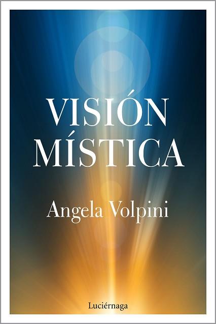 VISIÓN MÍSTICA | 9788417371739 | VOLPINI, ANGELA