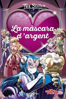 MÀSCARA D'ARGENT | 9788491375678 | STILTON, TEA