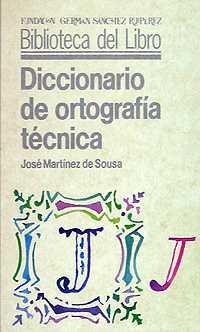 DICCIONARIO DE ORTOGRAFIA TECNICA | 9788486168278 | MARTINEZ DE SOUSA, JOSE