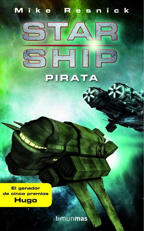 STARSHIP: PIRATA | 9788448044749 | MIKE RESNICK