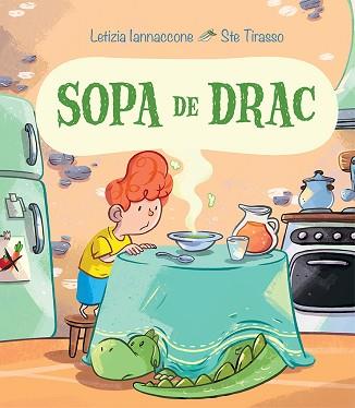 SOPA DE DRAC | 9788491454427 | IANNACCONE, LETIZIA