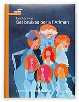 SET BRUIXES PER A L'ARIMAN (VV EDICIO ESPECIAL) | 9788466107204 | IBBOTSON, EVA