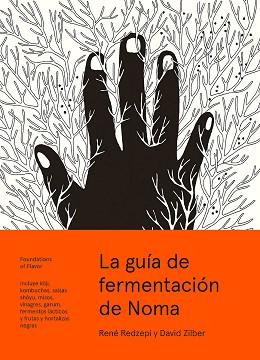 GUÍA DE FERMENTACIÓN DE NOMA | 9788415887355 | REDZEPI, RENÉ / ZILBER, DAVID