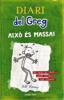 DIARI DEL GREG: AIXO ES MASSA | 9788499320540 | KINNEY, JEFF