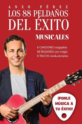 LOS 88 PELDAÑOS DEL ÉXITO. MUSICALES | 9788416253371 | PÉREZ RODRÍGUEZ, ANXO