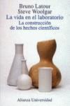 VIDA EN EL LABORATORIO LA CONSTRUCCION DE LOS HECH | 9788420628134 | LATOUR, BRUNO ; WOOLGAR, STEVE