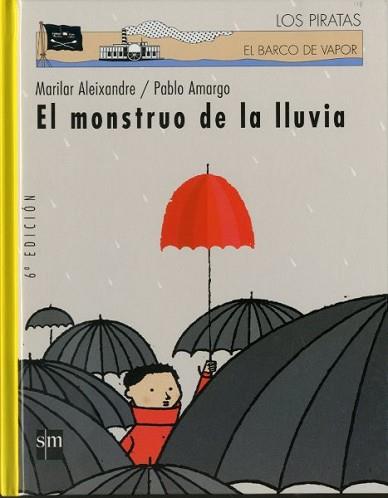 MONSTRUO DE LA LLUVIA, EL (BV LOS PIRATAS  71) | 9788434893351 | ALEIXANDRE, MARILAR; AMOARGO, PABLO