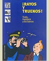 RAYOS Y TRUENOS TINTIN HADDOCK Y LOS BARCOS | 9788484181316 | VARIS