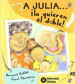 A JULIA LA QUIEREN EL DOBLE ! | 9788484521488 | ASHLEY, BERNARD