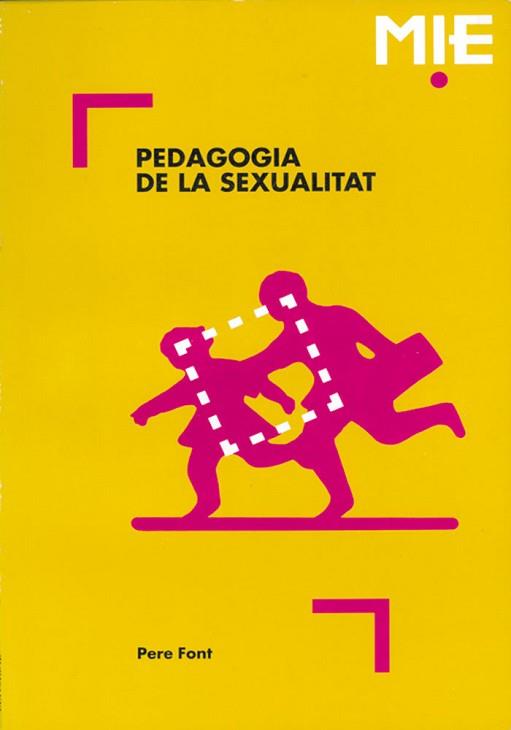 PEDAGOGIA DE LA SEXUALIDAD | 9788487470066 | FONT, PERE