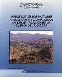 INFLUENCIA DE LOS FACTORES ANTROPICOS EN LOS PROCE | 9788433820136 | VILLEGAS MOLINA, FRANCISCO ; SANCHEZ DEL