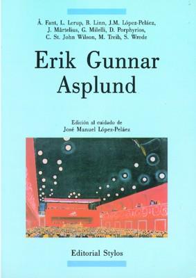 ERIK GUNNAR ASPLUND | 9788476160138 | LOPEZ PELAEZ, JOSE MANUEL ... [ET AL.]