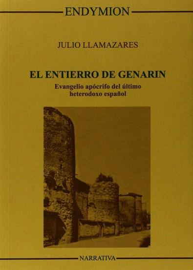 ENTIERRO DE GENARIN EL | 9788433602343 | LLAMAZARES, JULIO