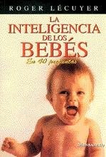 INTELIGENCIA DE LOS BEBES, LA | 9788427121492 | LECUYER, ROGER