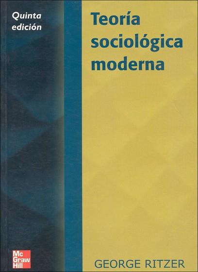 TEORIA SOCIOLOGICA MODERNA (5 ED.) | 9788448132248 | RITZER, GEORGE