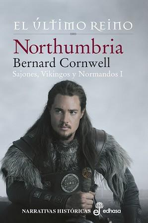 1. NORTHUMBRIA, EL ULTIMO REINO | 9788435063234 | CORNWELL, BERNARD