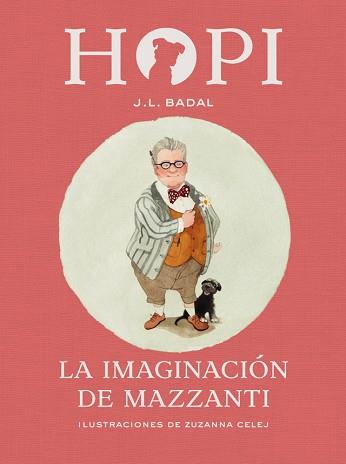 HOPI 6. LA IMAGINACIÓN DE MAZZANTI | 9788424658472 | BADAL, JOSEP LLUÍS