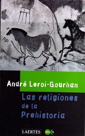 RELIGIONES DE LA PREHISTORIA,LAS | 9788475842677 | LEROI-GOURHAN, ANDRE