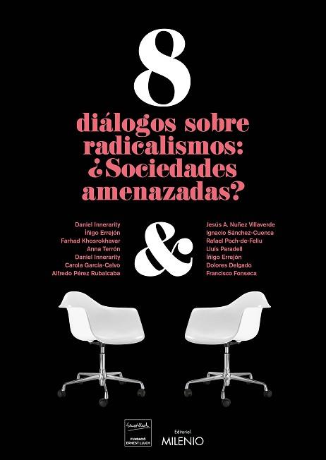 8 DIÁLOGOS SOBRE RADICALISMOS: ¿SOCIEDADES AMENAZADAS? | 9788497437813 | FERRER FONTANET, JORDI/SÒRIA ORTIZ, FERRIOL