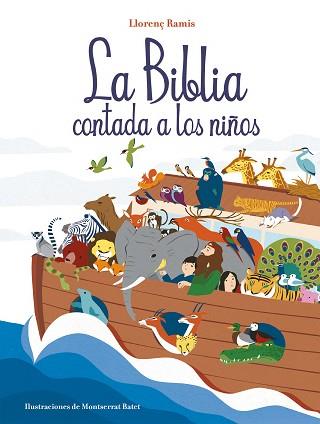 BIBLIA CONTADA A LOS NIÑOS | 9788417921019 | RAMIS, LLORENÇ