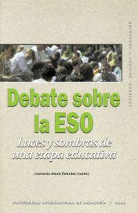 DEBATE SOBRE LA ESO | 9788446019992 | ALANIS FALANTES, LEONARDO (COORD.)