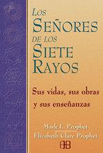 SEÑORES DE LOS SIETE RAYOS, LOS | 9788489897212 | PROPHET, MARK L.