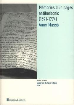 MEMÒRIES D'UN PAGÈS ANTIBORBÒNIC (1691-1774) | 9788439392088 | JAUME CURBET I HEREU/AMER MASSÓ