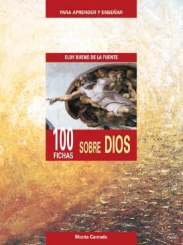 100 FICHAS SOBRE DIOS | 9788483530399 | BUENO DE LA FUENTE, ELOY