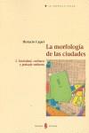 MORFOLOGIA DE LAS CIUDADES, LA | 9788476283912 | CAPEL, HORACIO