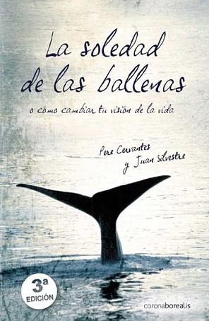 SOLEDAD DE LAS BALLENAS.LA | 9788492635801 | PERE CERVANTES Y JUAN SILVESTRE