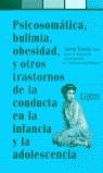 PSICOSOMATICA BULIMIA OBESIDAD Y OTROS TRASTORNOS DE LA COND | 9788475844473 | TOMAS, JOSEP (ED.)