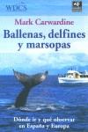 BALLENAS DELFINES Y MARSOPAS | 9788428213608 | CARWARDINE, MARK