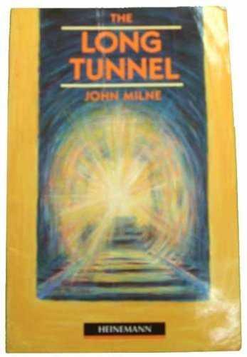 THE LONG TUNNEL (HGR) B | 9780435271749 | MILNE, JOHN