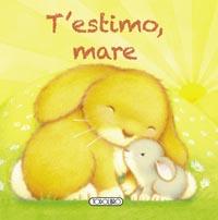 T'ESTIMO, MARE | 9788499137919 | TODOLIBRO, EQUIPO