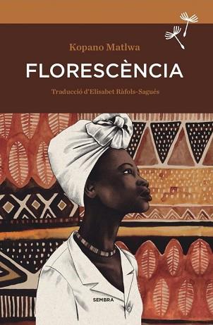 FLORESCÈNCIA | 9788416698257 | MATLWA, KOPANO