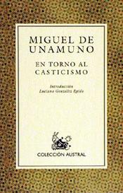 EN TORNO AL CASTICISMO (AUSTRAL) | 9788423972340 | UNAMUNO, MIGUEL DE