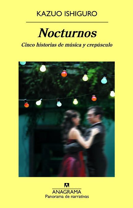 NOCTURNOS CINCO HISTORIAS DE MUSICA Y CREPUSCULO | 9788433975379 | ISHIGURO, KAZUO