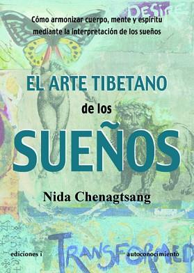 EL ARTE TIBETANO DE LOS SUEÑOS | 9788496851627 | CHENAGTSANG, NIDA