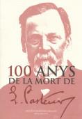 100 ANYS DE LA MORT DE PASTEUR | 9788472832954 | PASTEUR, LOUIS